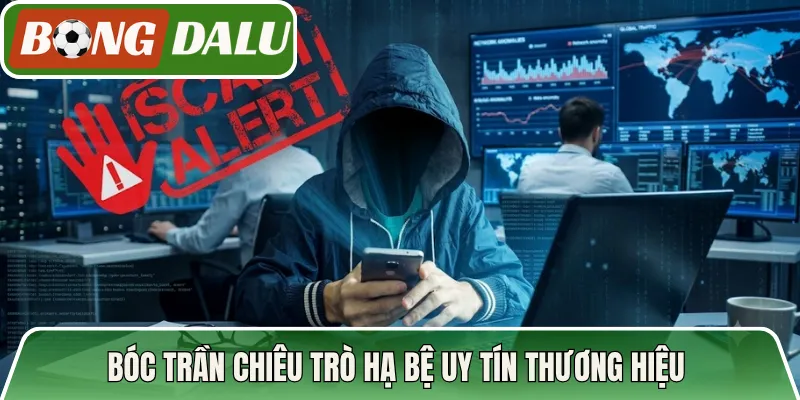 Bóc trần chiêu trò hạ bệ uy tín thương hiệu 