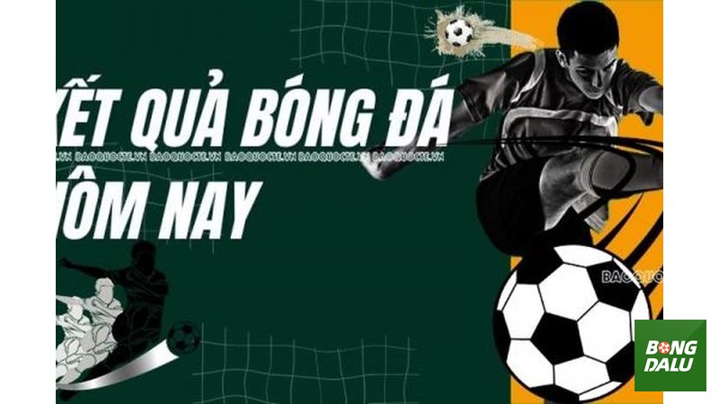 Cập nhật Kết Quả Bóng Đá 24h Liên tục