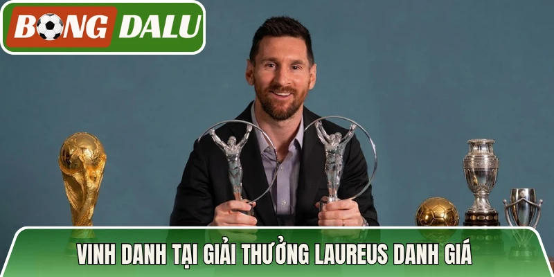 Vinh danh tại giải thưởng Laureus danh giá 
